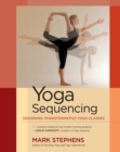 Yoga Sequencing : Designing Transformative Yoga Classes - Book