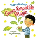 Green Smoothie Magic - Book