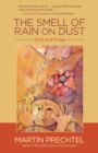 The Smell of Rain on Dust : Grief and Praise - Book