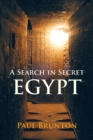 A Search in Secret Egypt - Book