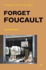 Forget Foucault - Book