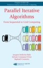 Parallel Iterative Algorithms : From Sequential to Grid Computing - eBook