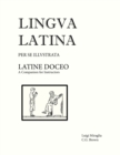 Lingua Latina - Latine Doceo : A Companion for Instructors - Book