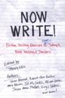 Now Write! : Fiction Writing Exercises from Today's Best Writers and Teachers - Book