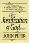 The Justification of God : An Exegetical and Theological Study of Romans 9:1-23 - eBook