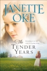 The Tender Years (Prairie Legacy Book #1) - eBook