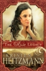 The Rose Legacy (Diamond of the Rockies Book #1) - eBook