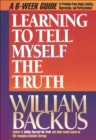 Learning to Tell Myself the Truth - eBook