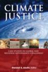 Climate Justice : Case Studies in Global and Regional Governance Challenges - Book