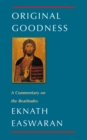 Original Goodness : A Commentary on the Beatitudes - eBook