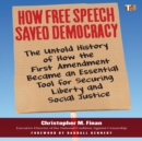 How Free Speech Saved Democracy - eAudiobook