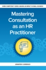 Mastering Consulting as an HR Practitioner - eBook