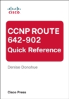 CCNP ROUTE 642-902 Quick Reference - eBook