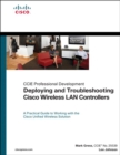 Deploying and Troubleshooting Cisco Wireless LAN Controllers - eBook