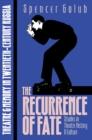The Recurrence of Fate : Theatre and Memory in Twentieth-Century Russia - eBook
