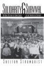 Solidarity and Survival : An Oral History of Iowa Labor in the Twentieth Century - eBook