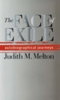 The Face of Exile : Autobiographical Journeys - eBook