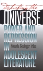 Disturbing the Universe : Power and Repression in Adolescent Literature - eBook