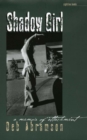 Shadow Girl : A Memoir Of Attachment - eBook