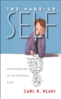 The Made-Up Self : Impersonation in the Personal Essay - eBook