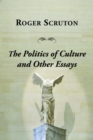 Politics Of Culture Other Essays - Book