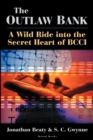 The Outlaw Bank : A Wild Ride Into the Secret Heart of BCCI - eBook