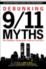 Debunking 9/11 Myths : Why Conspiracy Theories Can't Stand Up to the Facts - eBook