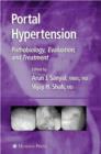 Portal Hypertension : Pathobiology, Evaluation, and Treatment - Book