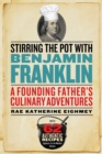 Stirring the Pot with Benjamin Franklin - eBook