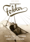 Anthony Fokker - eBook