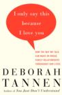 I Only Say This Because I Love You - eBook