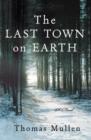Last Town on Earth - eBook