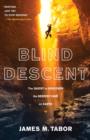 Blind Descent - eBook