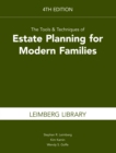 The Tools & Techniques of Estate Planning for Modern Families, 4th Edition - eBook