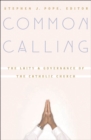 Common Calling : The Laity and Governance of the Catholic Church - eBook