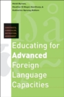 Educating for Advanced Foreign Language Capacities : Constructs, Curriculum, Instruction, Assessment - eBook