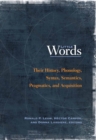 Little Words : Their History, Phonology, Syntax, Semantics, Pragmatics, and Acquisition - eBook