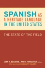 Spanish as a Heritage Language in the United States : The State of the Field - eBook