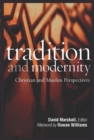 Tradition and Modernity : Christian and Muslim Perspectives - eBook