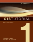 GIS Tutorial 1 : Basic Workbook, 10.3 Edition - eBook