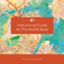Instructional Guide for The ArcGIS Book - eBook