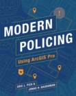 Modern Policing Using ArcGIS Pro - eBook