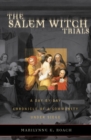 Salem Witch Trials : A Day-by-Day Chronicle of a Community Under Siege - eBook