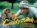 Book of Caddyshack : Everything You Ever Wanted to Know About the Greatest Movie Ever Made - eBook