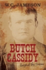Butch Cassidy : Beyond the Grave - eBook