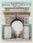 Architecture of McKim, Mead, and White : 1879-1915 - eBook