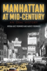 Manhattan at Mid-Century : An Oral History - eBook