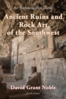 Ancient Ruins and Rock Art of the Southwest : An Archaeological Guide - eBook