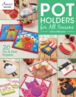 Pot Holders for All Seasons - eBook