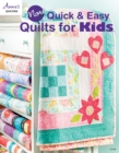 More Quick &amp; Easy Quilts for Kids - eBook